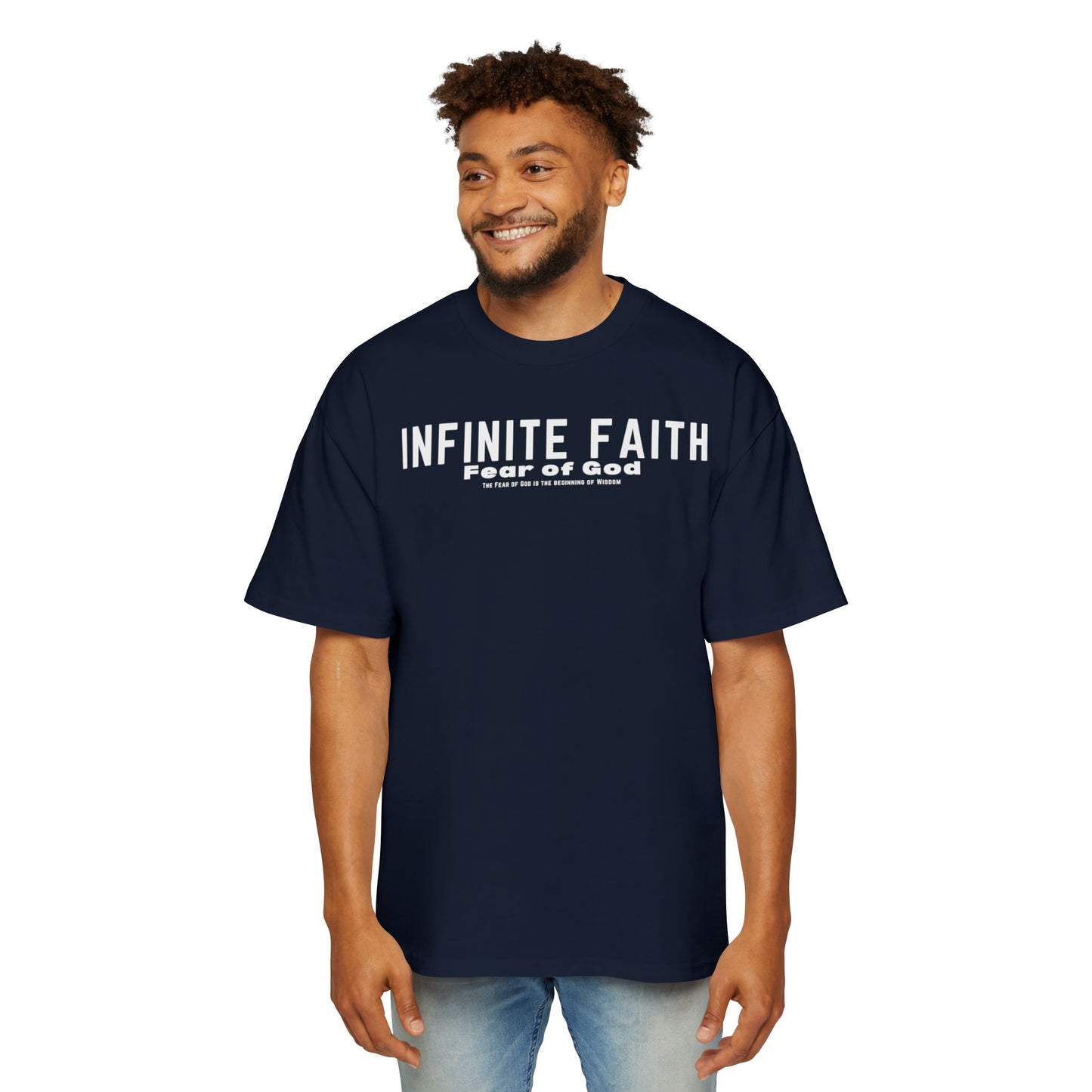 Infinite Faith "Fear Of God" Oversized Tee
