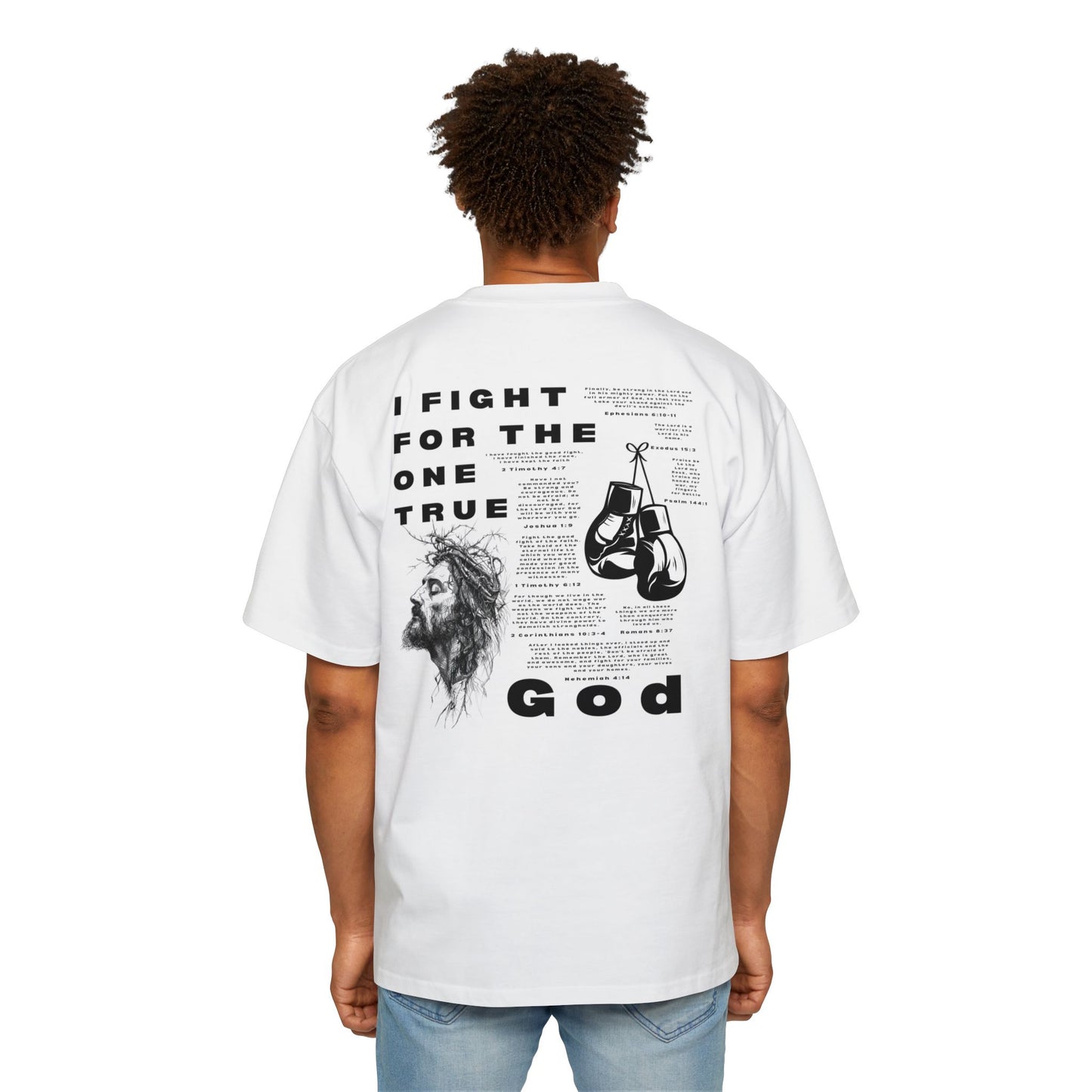 'I Fight for the One True God' Oversized Tee