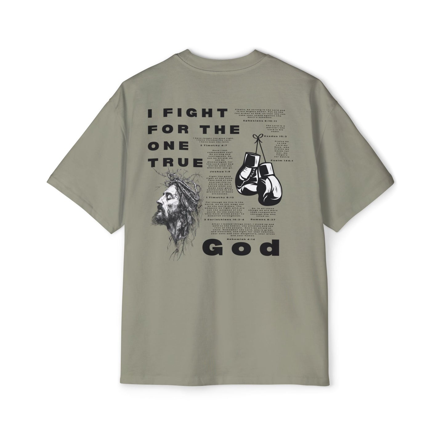 'I Fight for the One True God' Oversized Tee