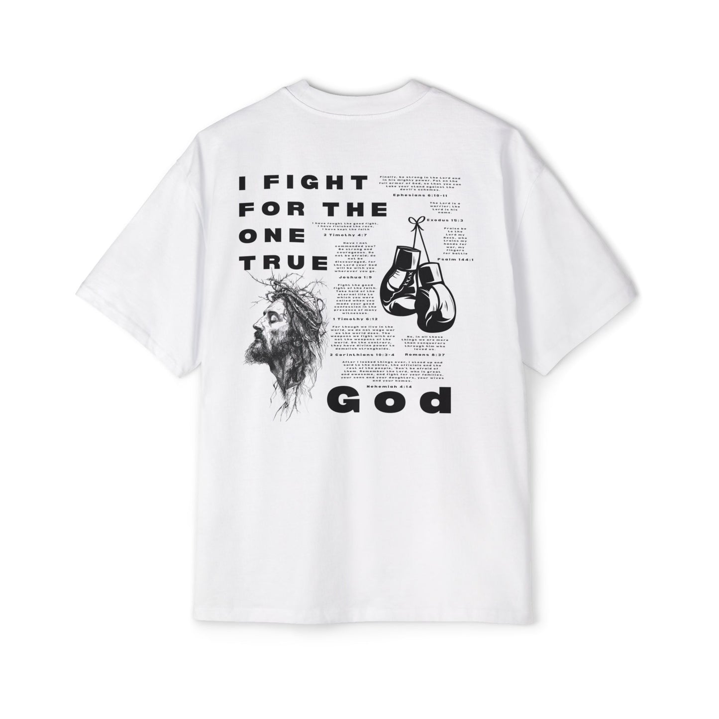 'I Fight for the One True God' Oversized Tee