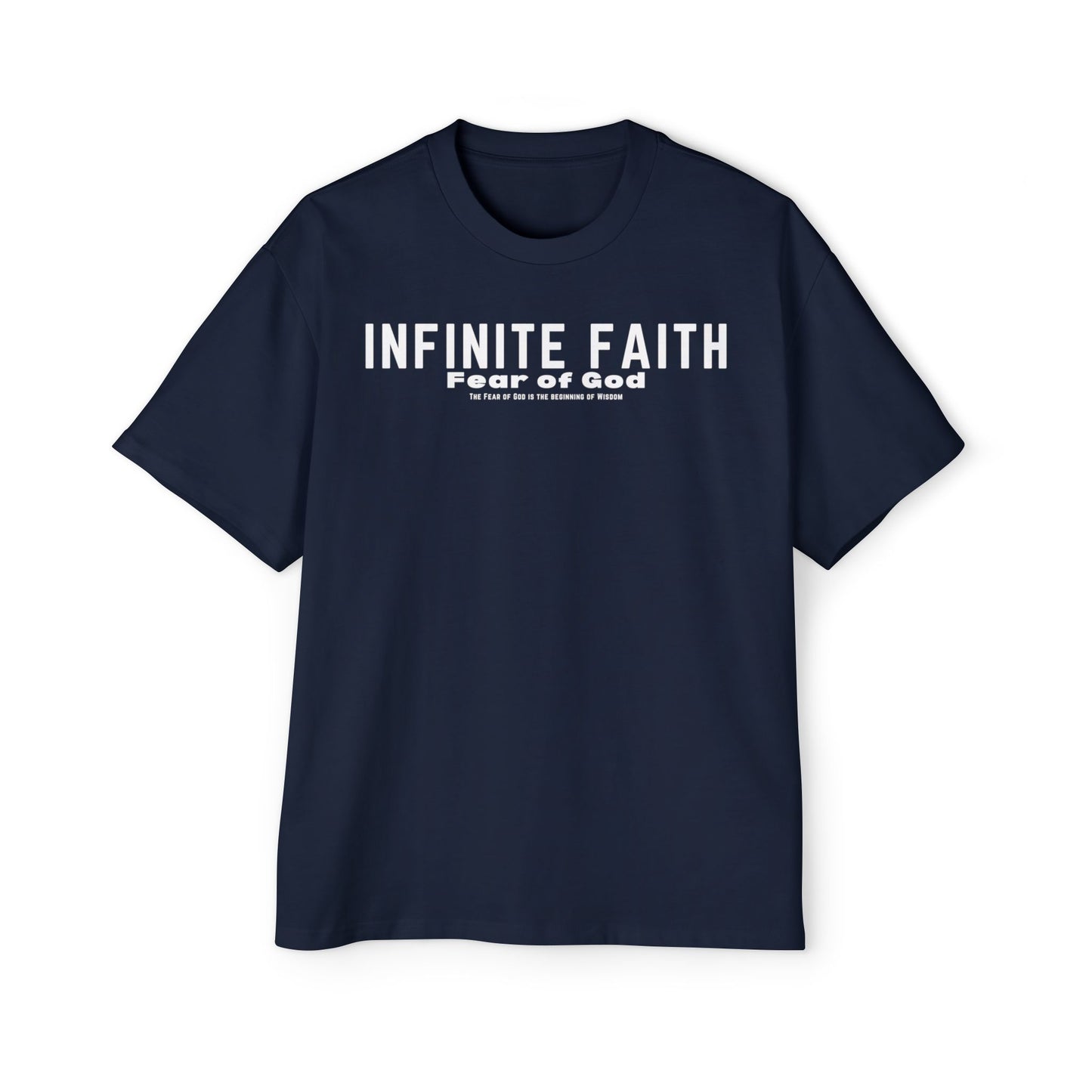 Infinite Faith "Fear Of God" Oversized Tee
