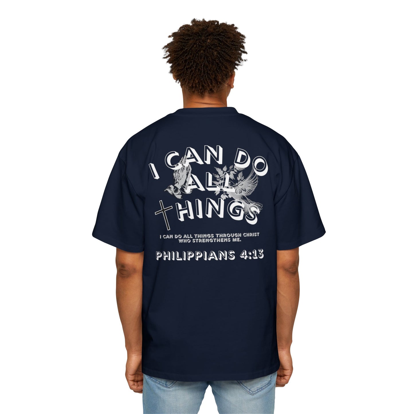 I Can Do All Things 'Philippians 4:13' Oversized Tee