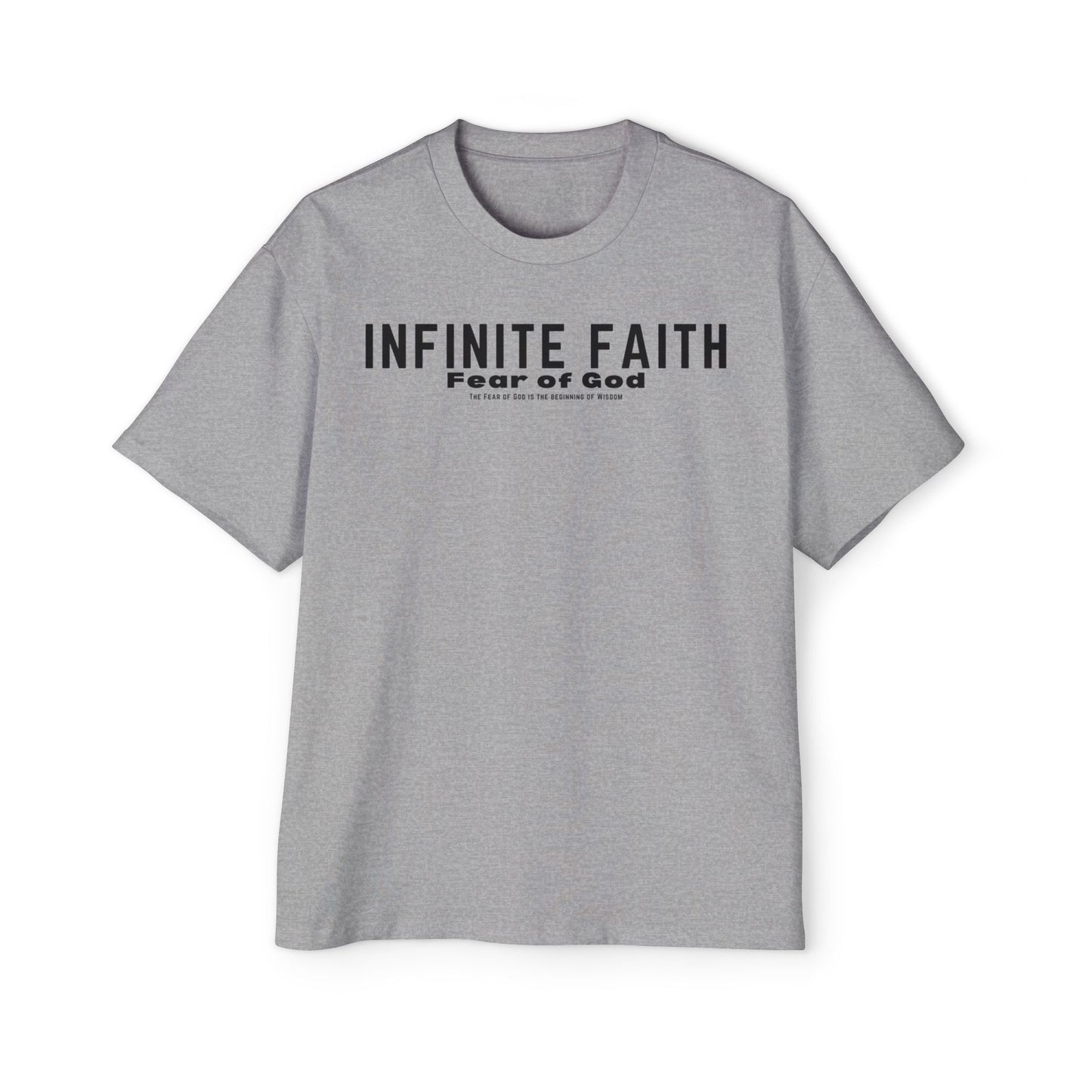 Infinite Faith "Fear Of God" Oversized Tee