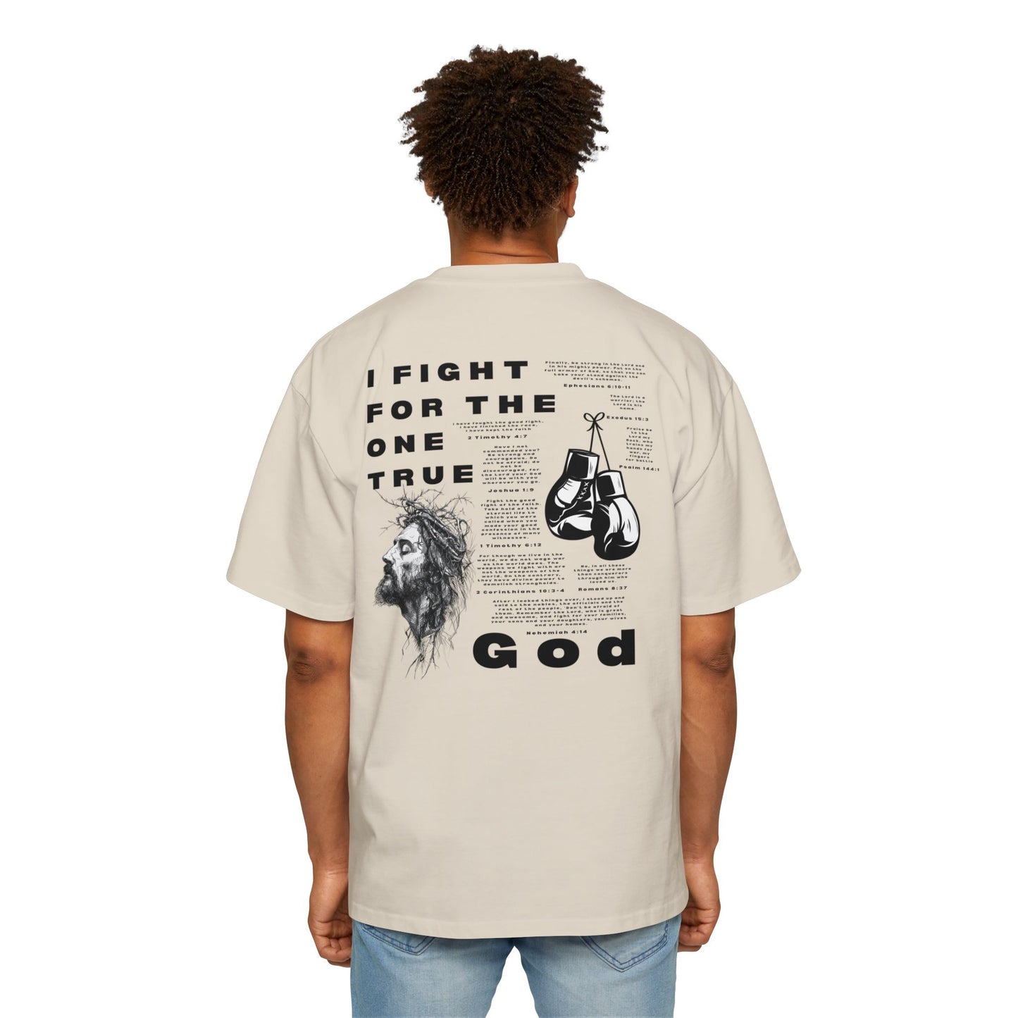 'I Fight for the One True God' Oversized Tee