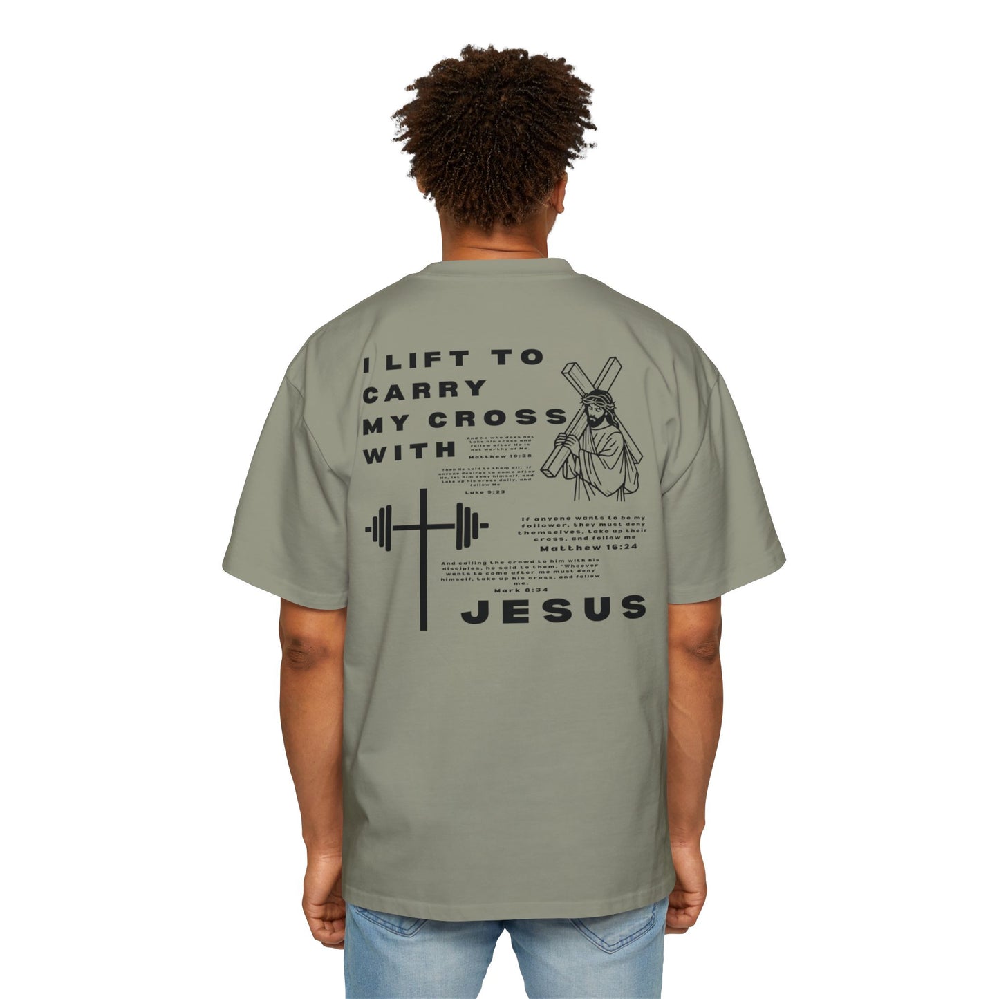 'I Lift to Carry My Cross with Jesus' Oversized Tee