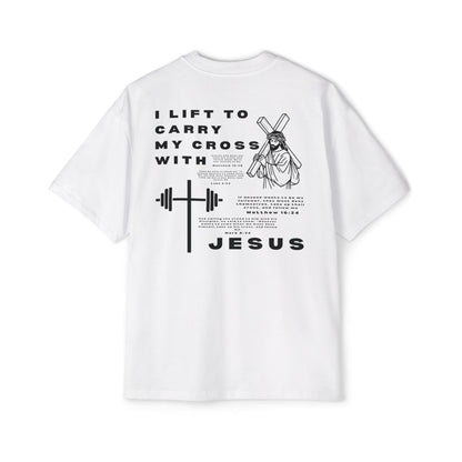 'I Lift to Carry My Cross with Jesus' Oversized Tee